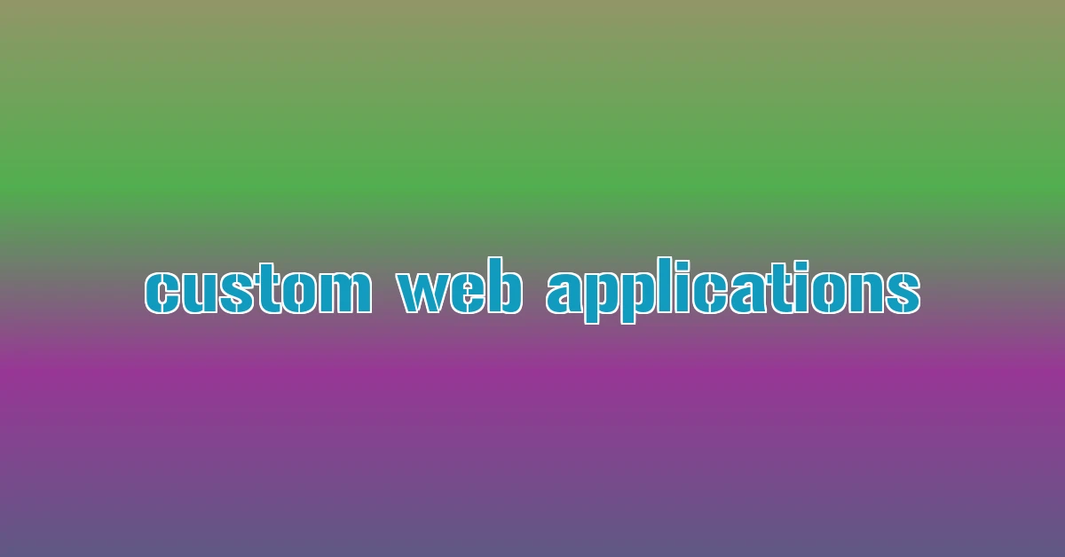 custom web applications Kenya