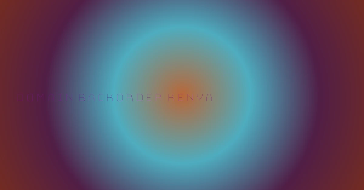 domain backorder kenya