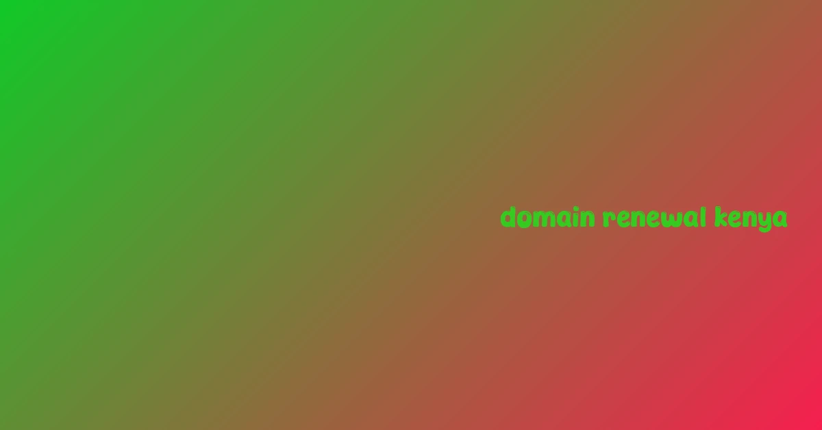 domain renewal kenya