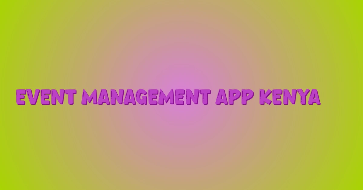 event management app Kenya