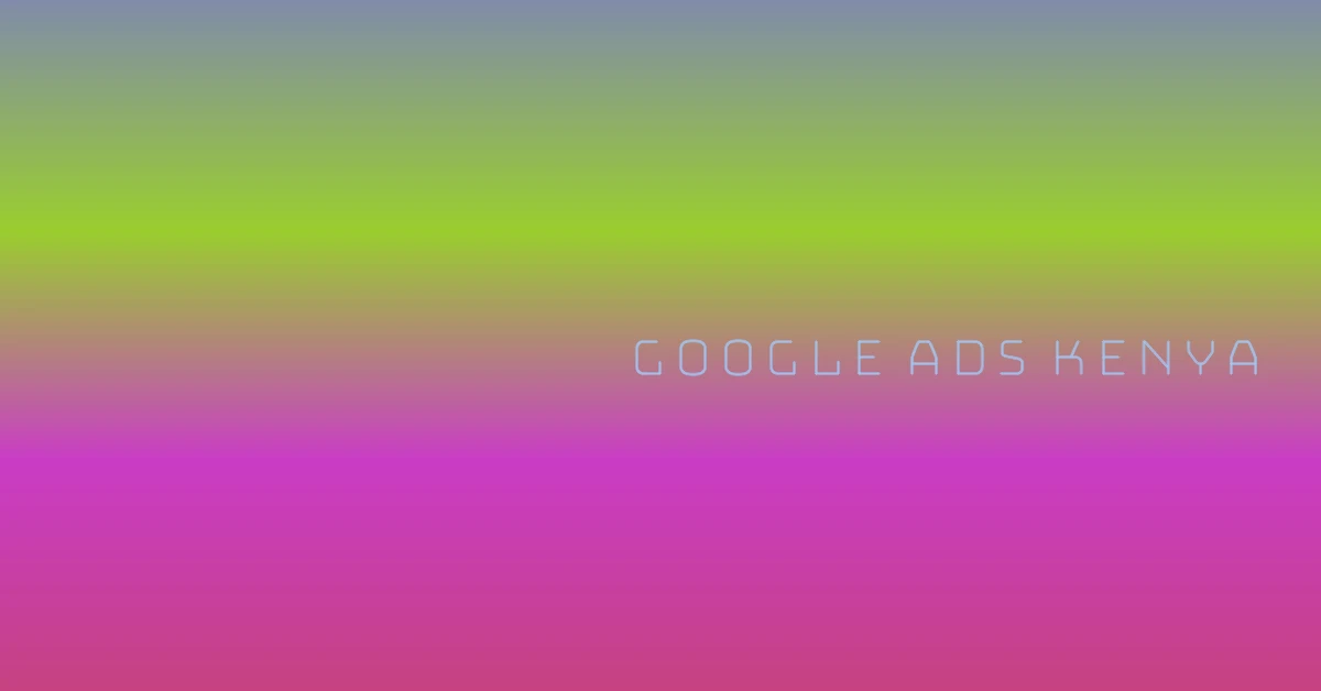 google ads kenya