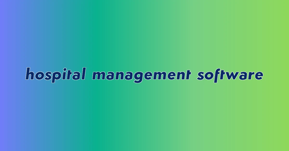 hospital management software Kenya