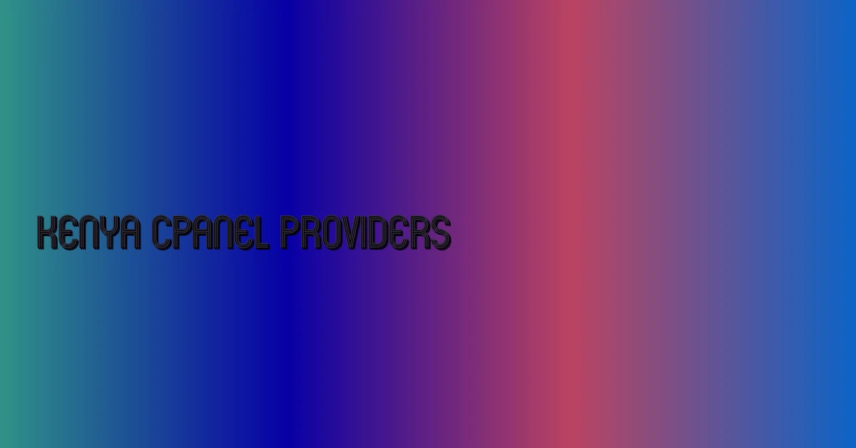 kenya cpanel providers