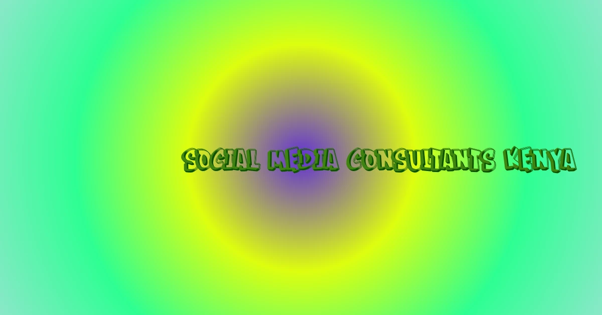 social media consultants kenya